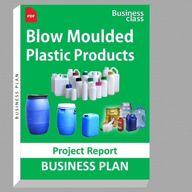 Blow Moulded Plastic Products Project Report and Business Guides Bundle