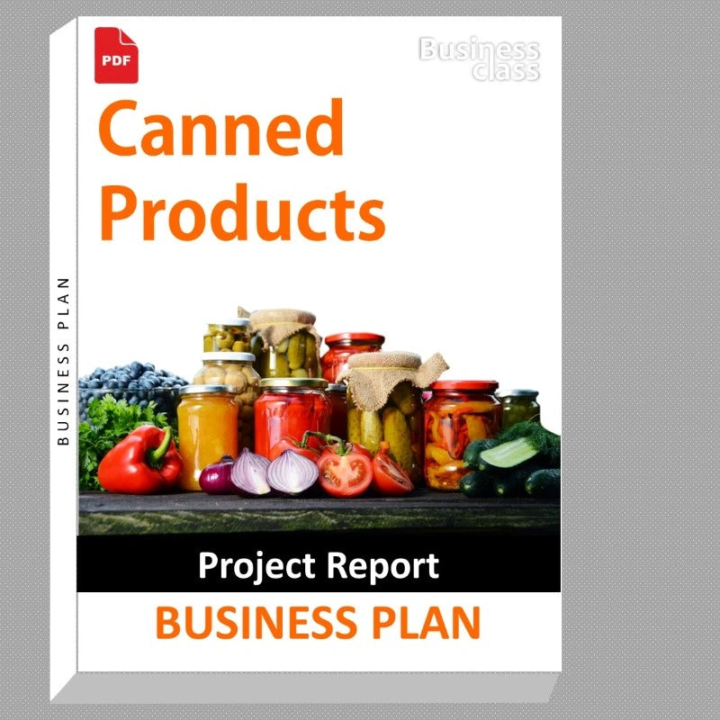Canned Products Project Report and Business Guides Bundle