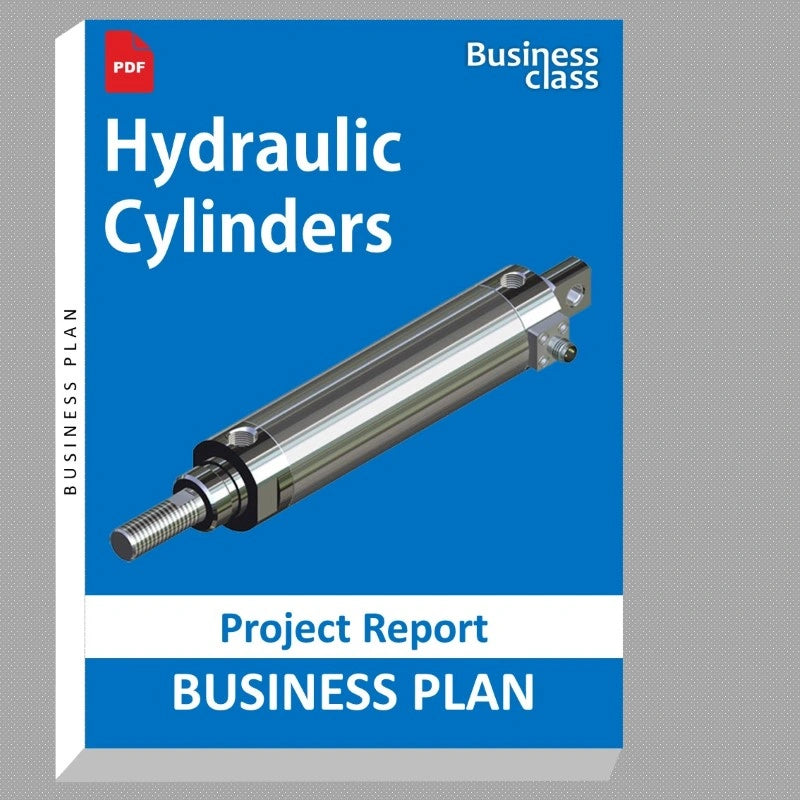 Hydraulic Cylinders Project Report and Business Guides Bundle
