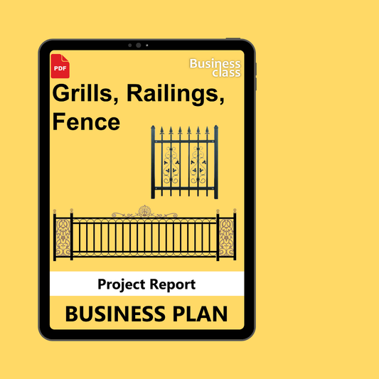 Grills, Railings, Fence Project Report and Business Guides Bundle