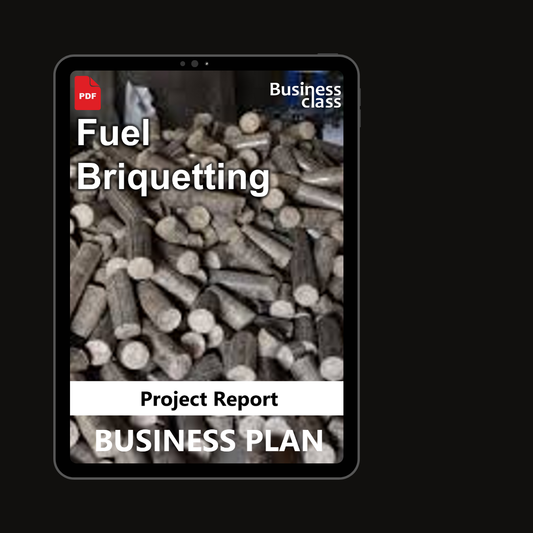 Fuel Bricketting Project Report and Business Guides Bundle