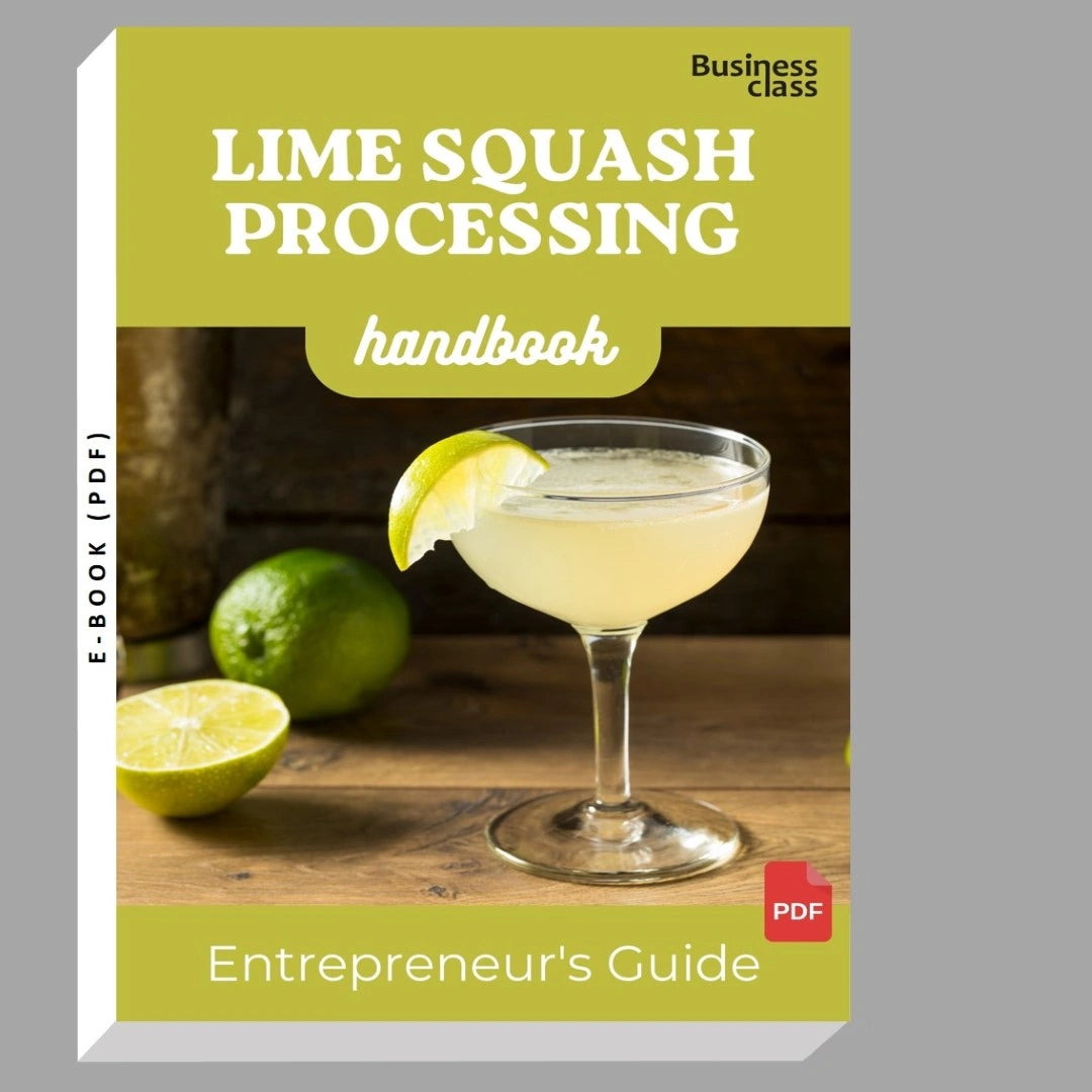 Lime Squash Processing Handbook Entrepreneurs Guide and Business Training Bundle
