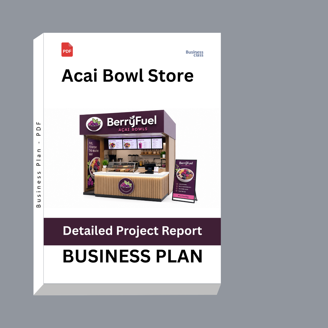 Acai Bowl Store Detailed Project Report – DPR and Business Plan