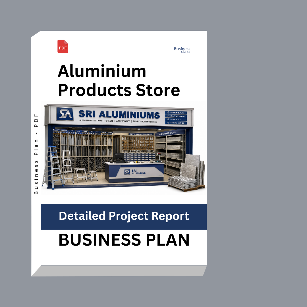 Aluminium Products Store Detailed Project Report – DPR & Business Plan