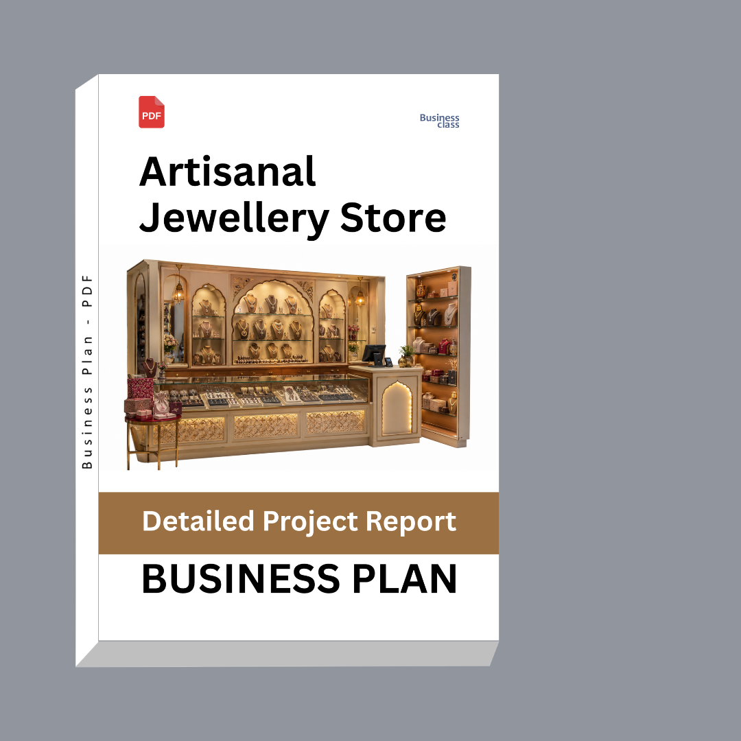 Artisanal Jewellery Store Detailed Project Report – DPR Business Plan