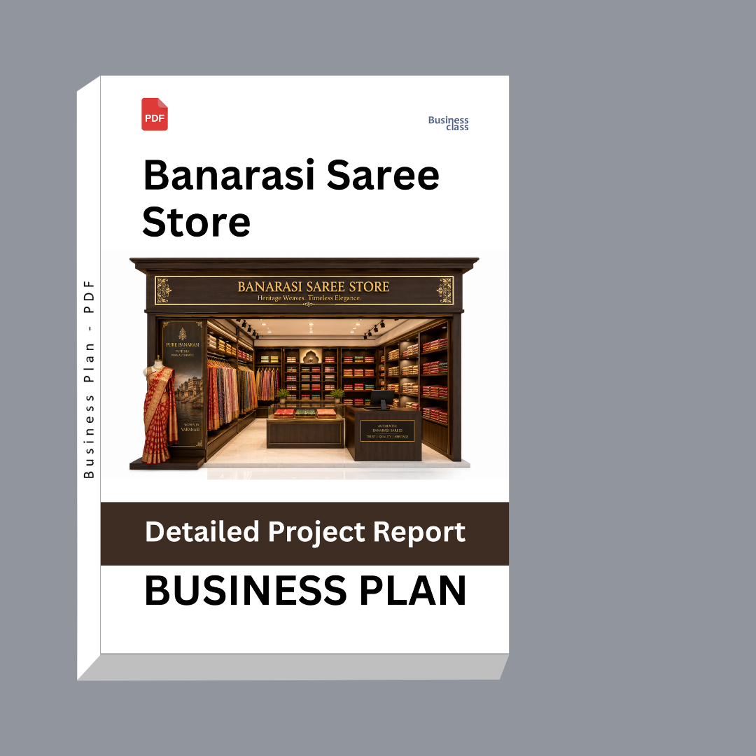 Banarasi Saree Store Detailed Project Report – DPR Business Plan