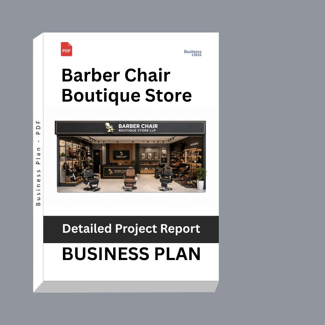 Barber Chair Boutique Store Detailed Project Report – DPR & Business Plan