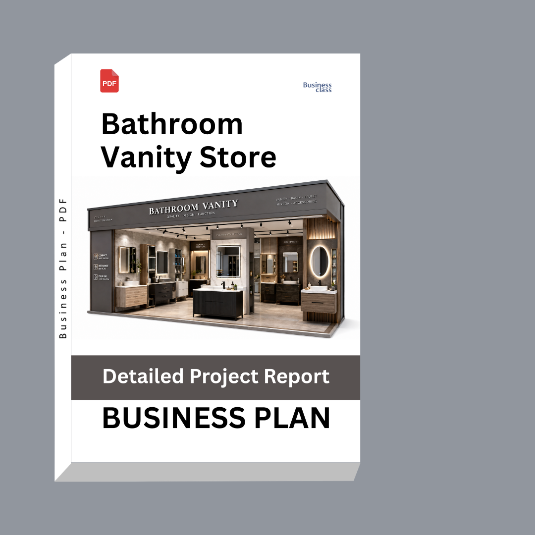 Bathroom Vanity Store Detailed Project Report – DPR & Business Plan