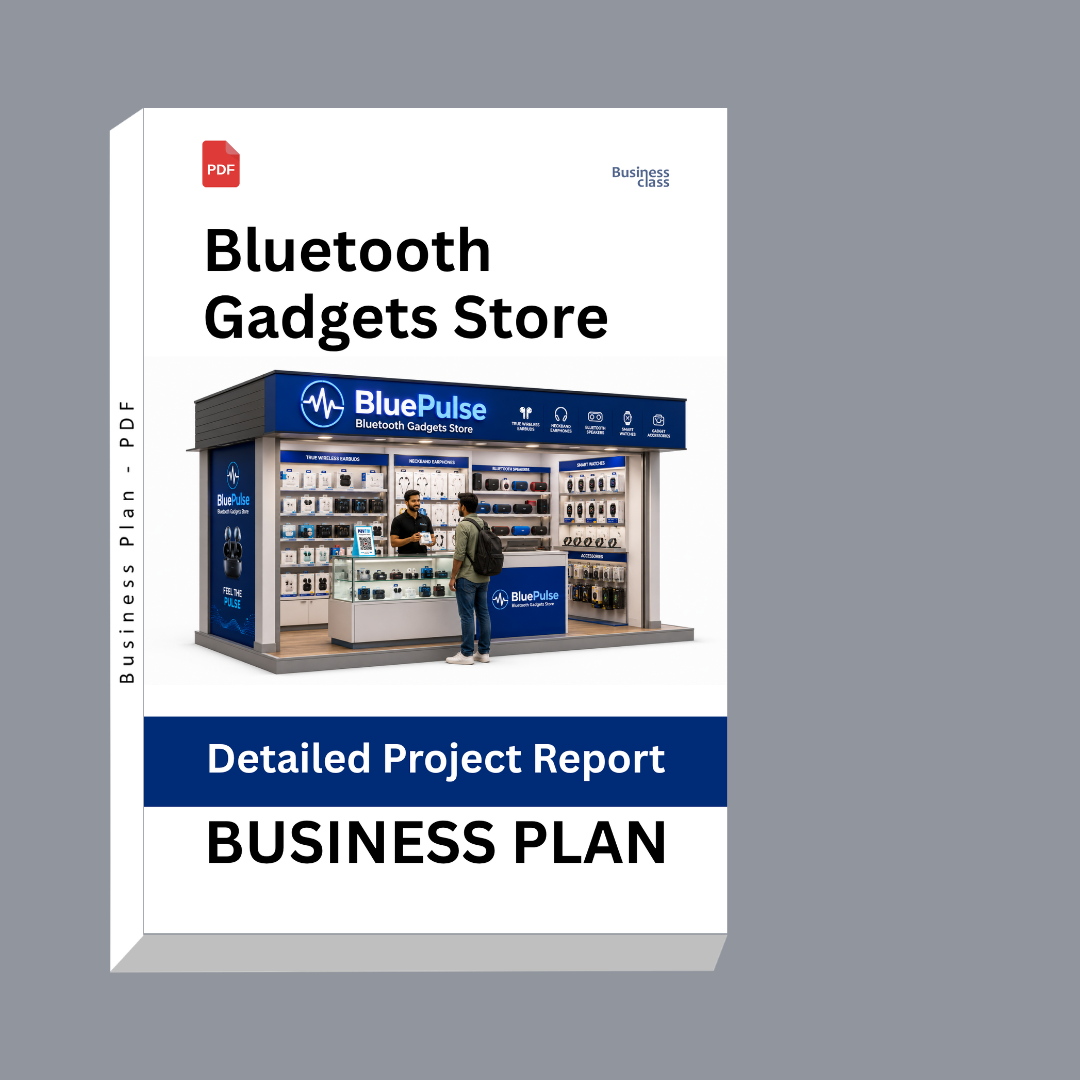 Bluetooth Gadgets Store Detailed Project Report – DPR & Business Plan