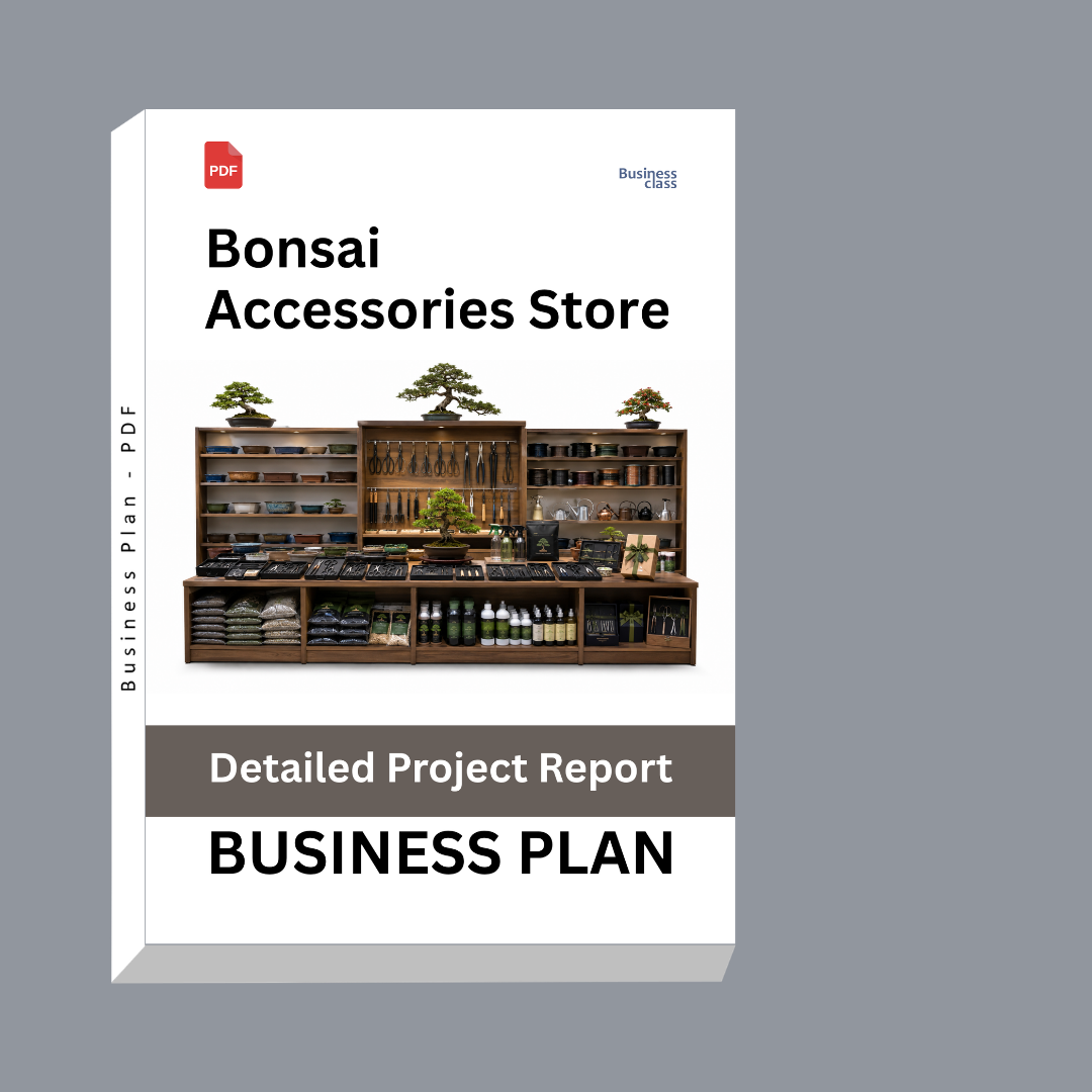 Bonsai Accessories Store Detailed Project Report – DPR & Business Plan