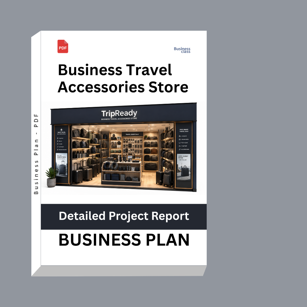 Business Travel Accessories Store Business Plan – Detailed Project Report – DPR