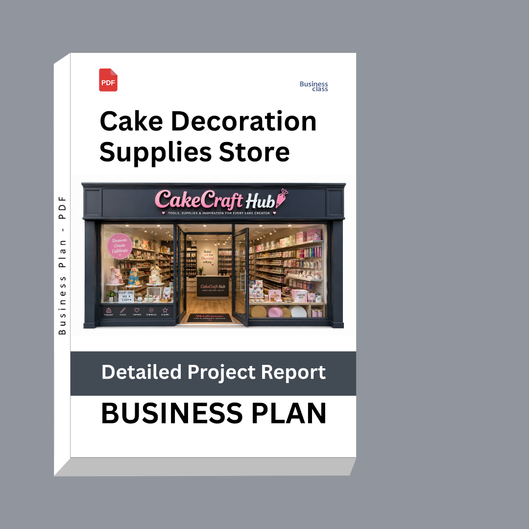 Cake Decoration Supplies Store Detailed Project Report – DPR Business Plan
