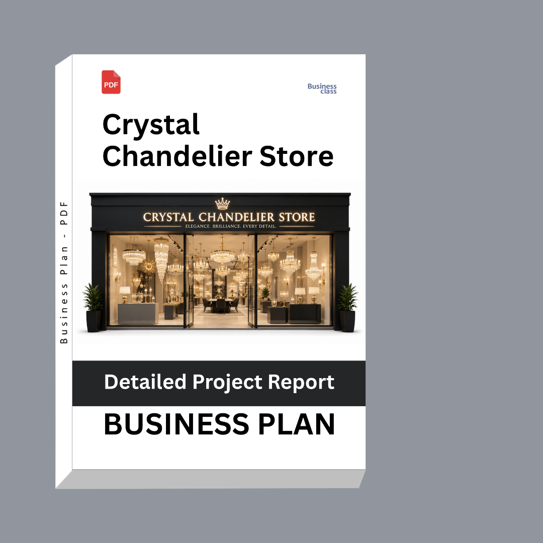 Crystal Chandelier Store Detailed Project Report – DPR & Business Plan