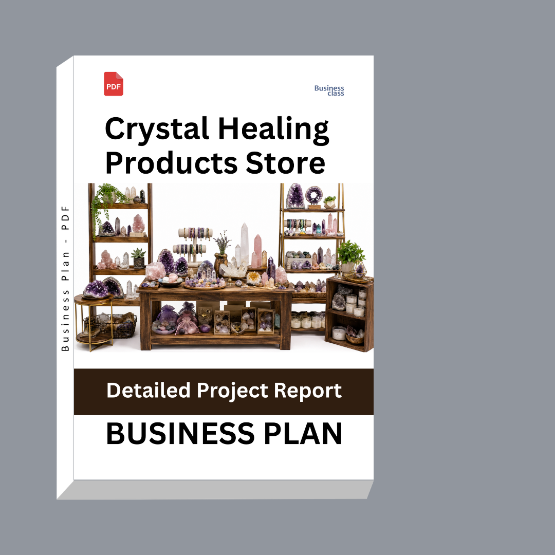 Crystal Healing Products Store Business Plan Detailed Project Report – DPR