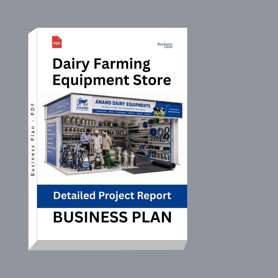 Retail Dairy Farming Equipment Store Detailed Project Report – DPR & Business Plan