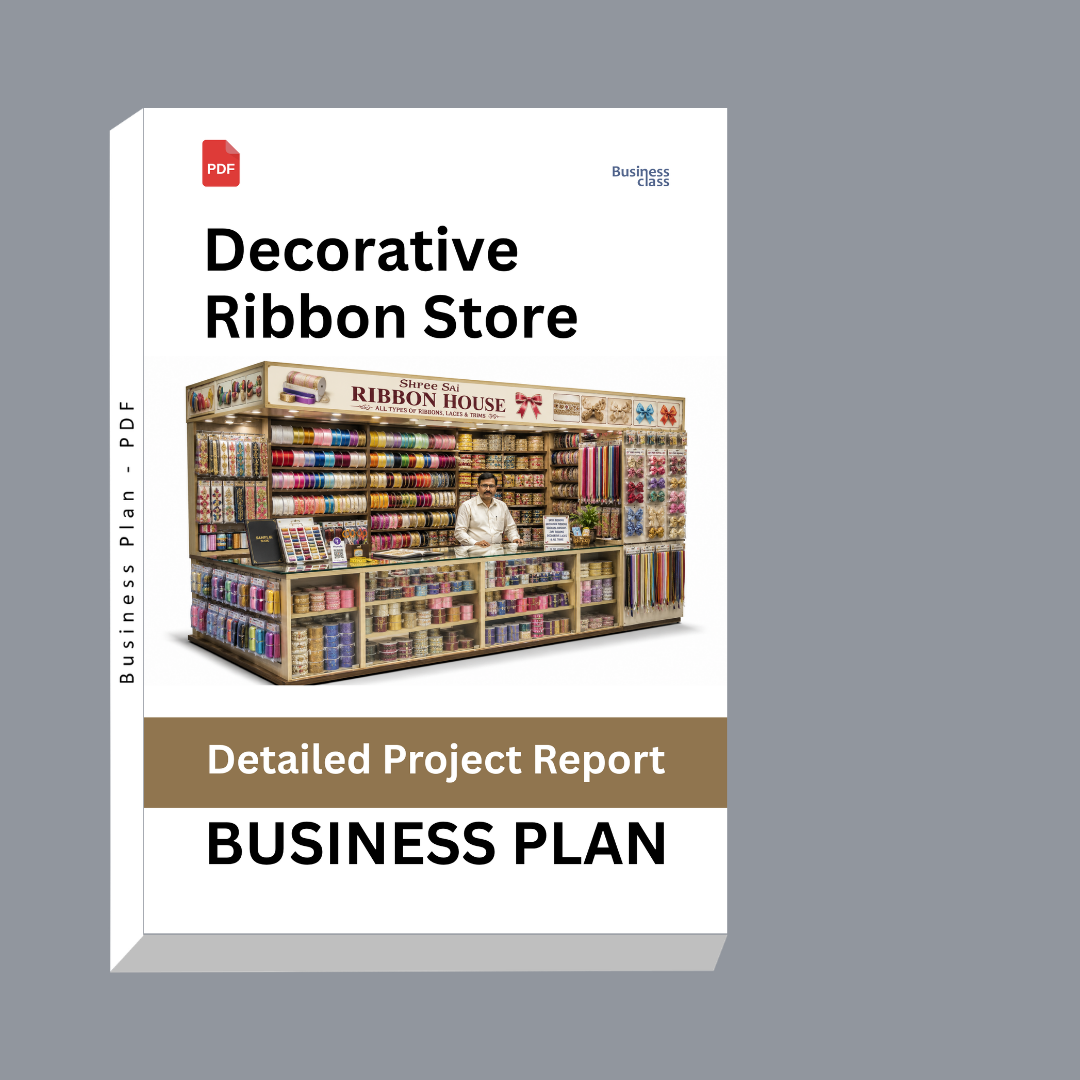 Decorative Ribbon Store Detailed Project Report – DPR & Business Plan