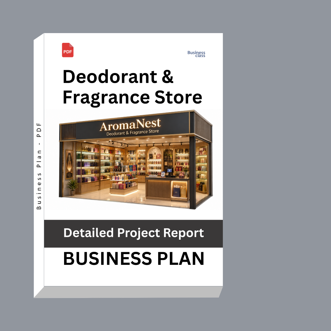Deodorant & Fragrance Store Detailed Project Report – DPR Business Plan