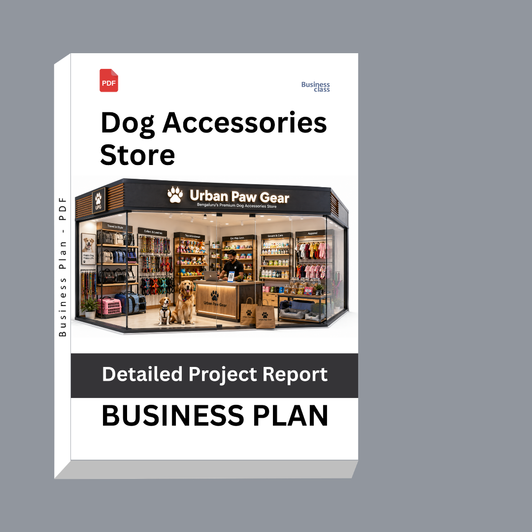 Dog Accessories Store Detailed Project Report – DPR & Business Plan
