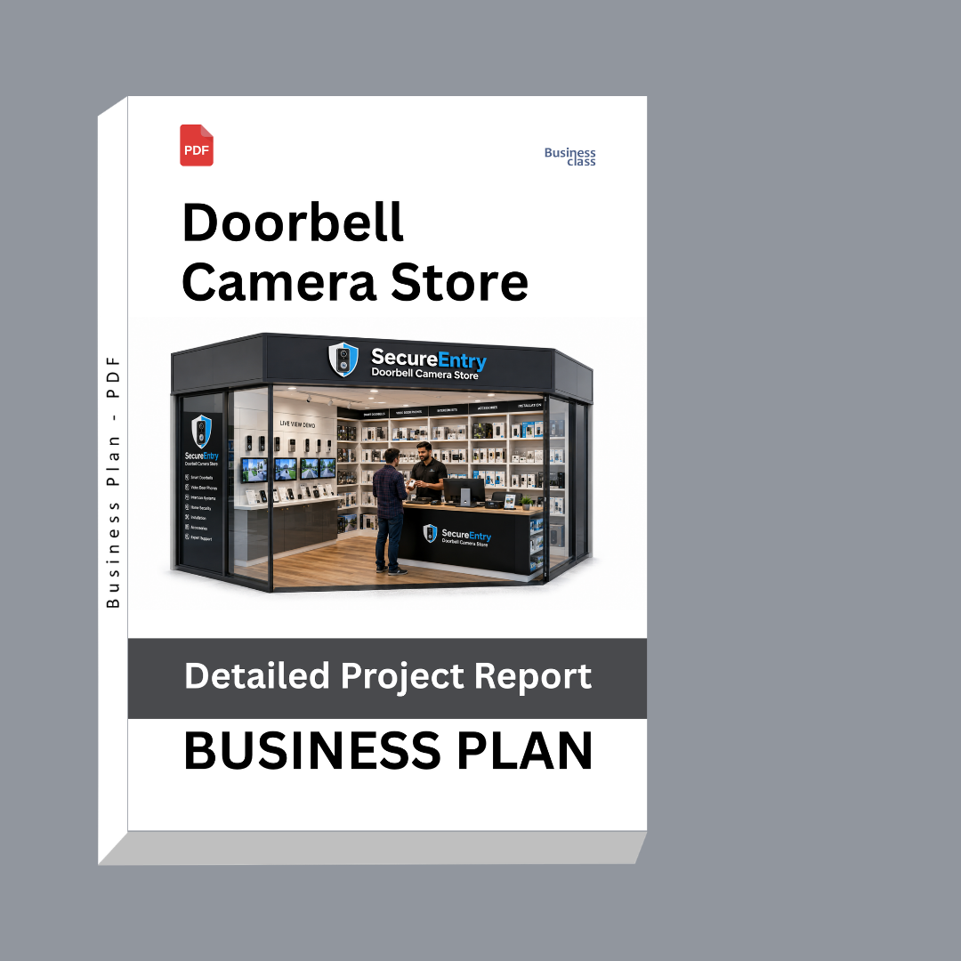 Doorbell Camera Store Detailed Project Report – DPR & Business Plan