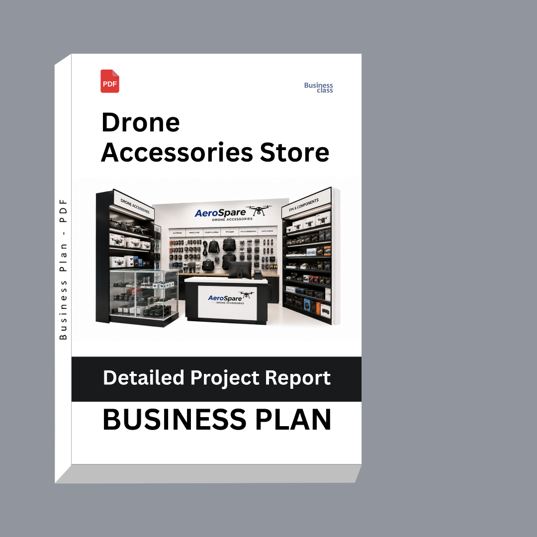 Drone Accessories Store Detailed Project Report – DPR & Business Plan