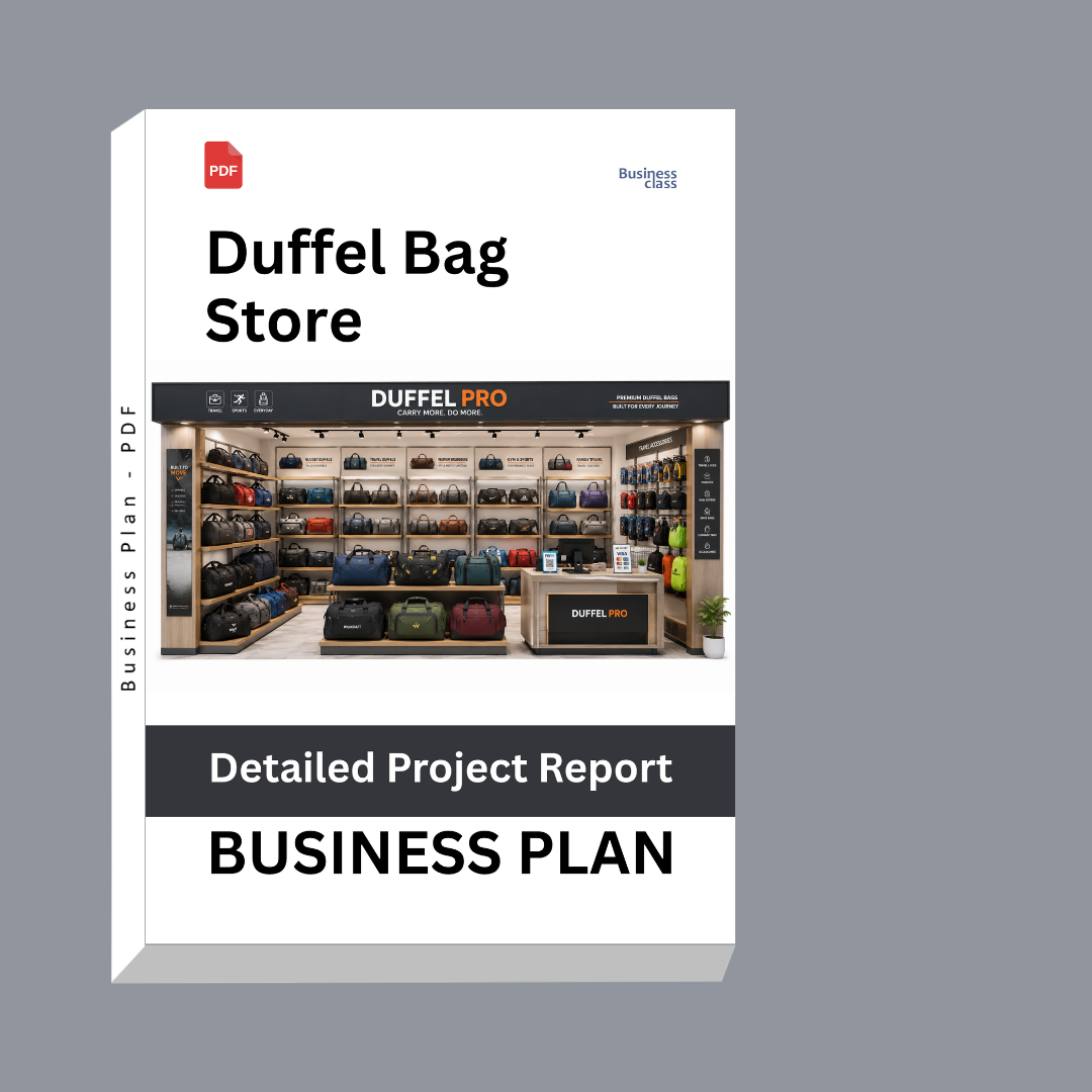 Retail Duffel Bag Store Detailed Project Report – DPR & Business Plan
