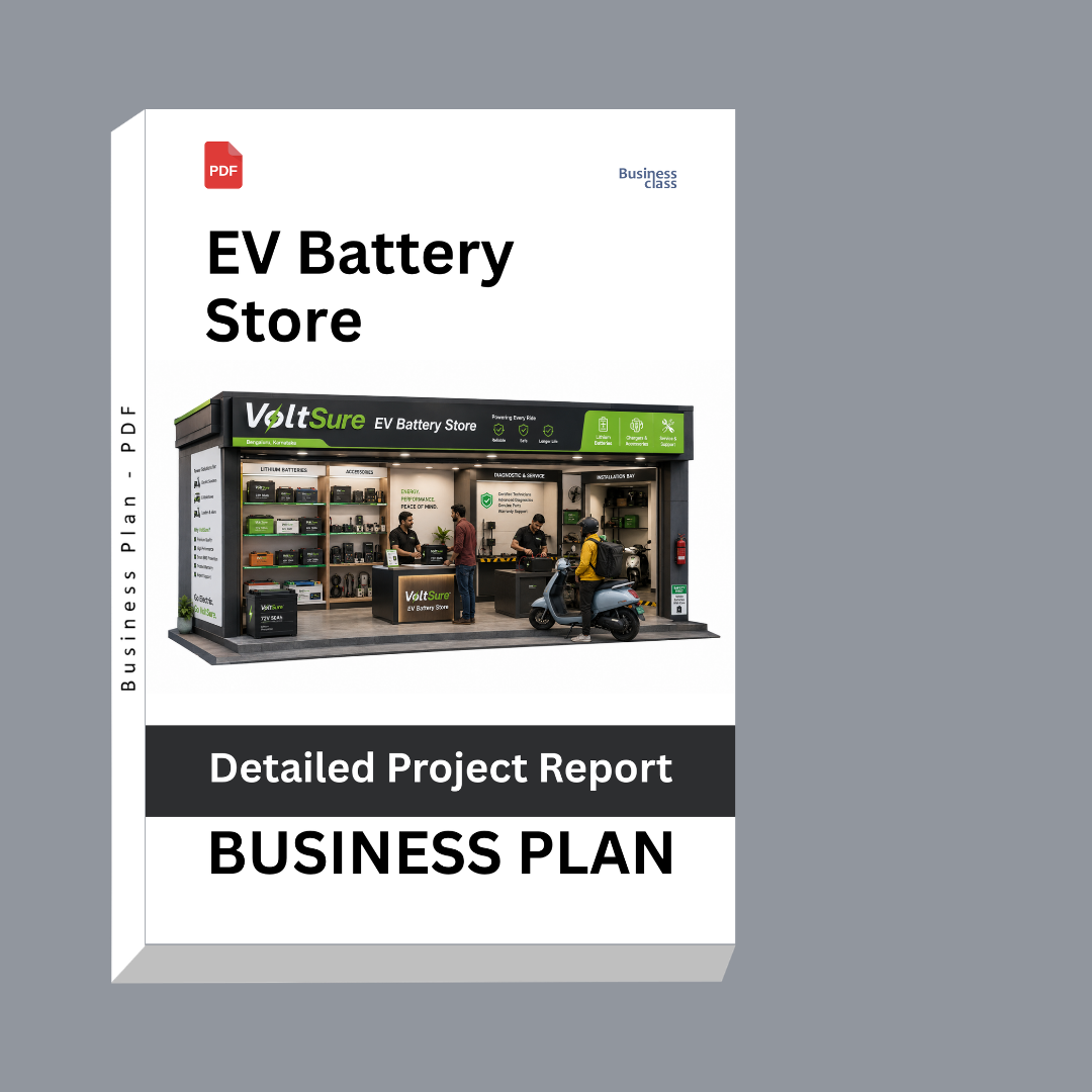 EV Battery Store Business Plan | Detailed Project Report – DPR