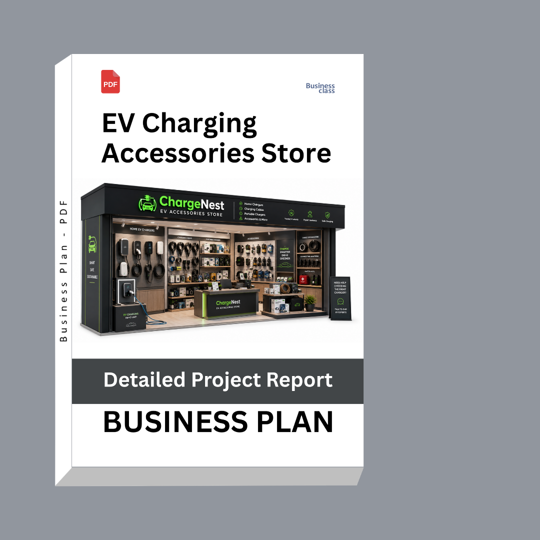 EV Charging Accessories Store – Detailed Project Report – DPR & Business Plan