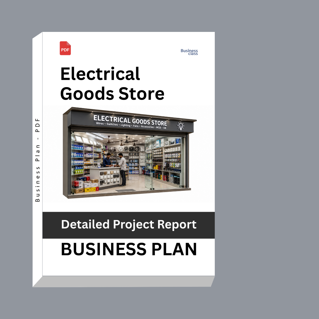 Electrical Goods Store Detailed Project Report – DPR: Business Plan