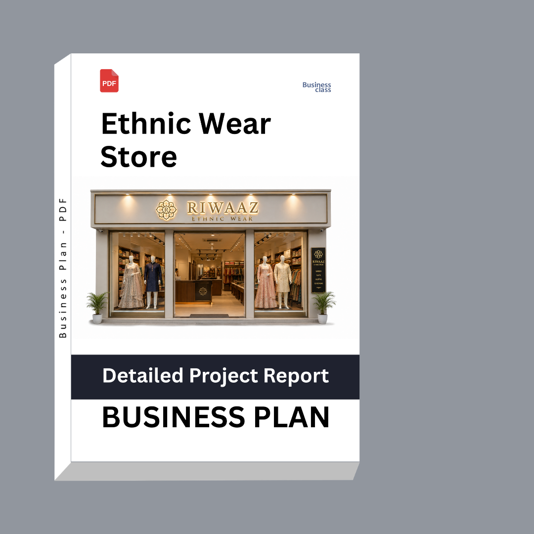 Ethnic Wear Store Detailed Project Report – DPR and Business Plan