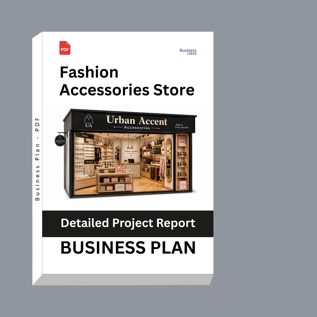 Fashion Accessories Store Detailed Project Report – DPR, Business Plan