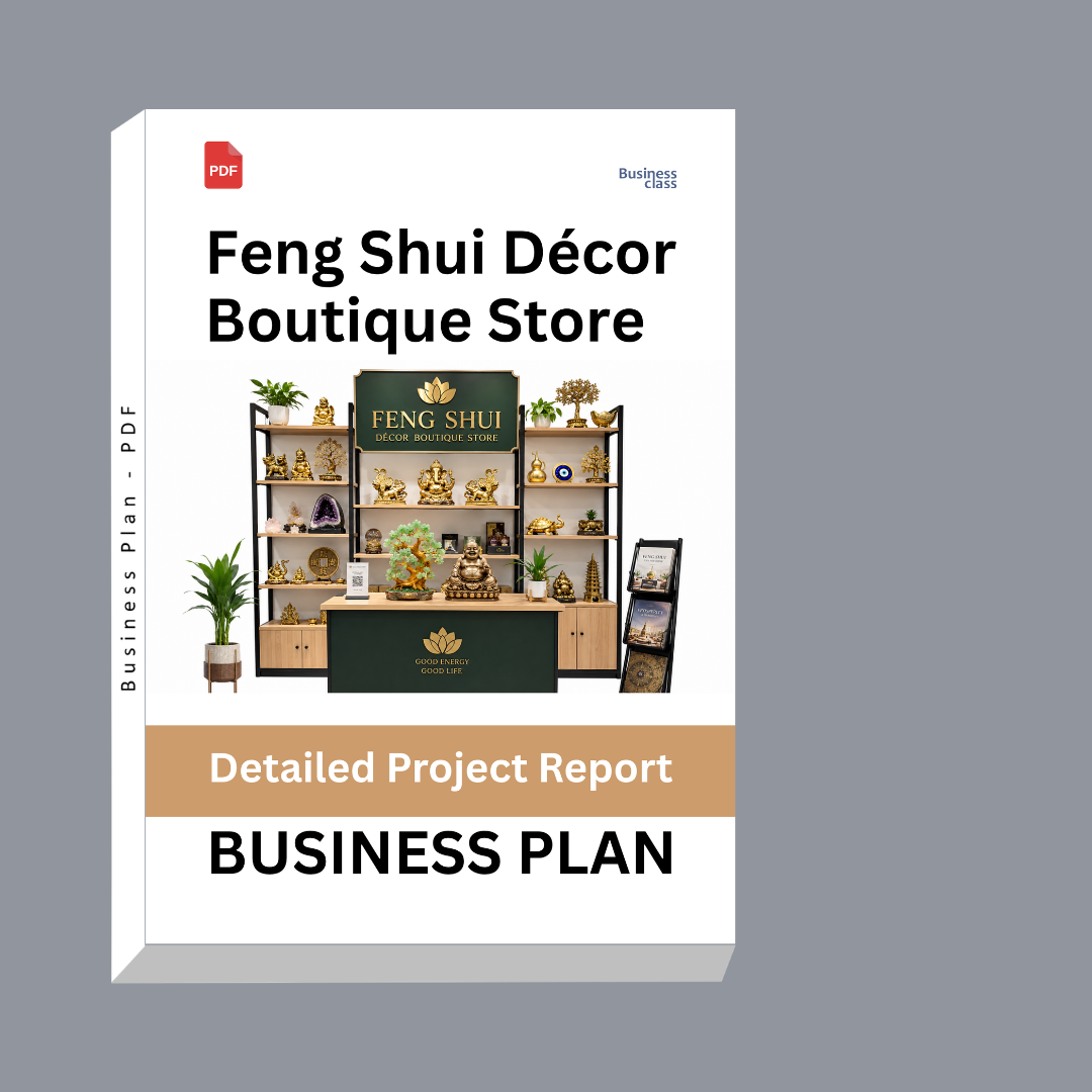 Feng Shui Décor Boutique Store Detailed Project Report – DPR Business Plan