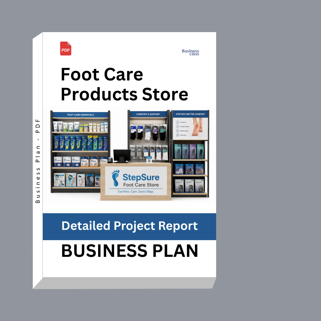 Foot Care Products Store Detailed Project Report – DPR Business Plan