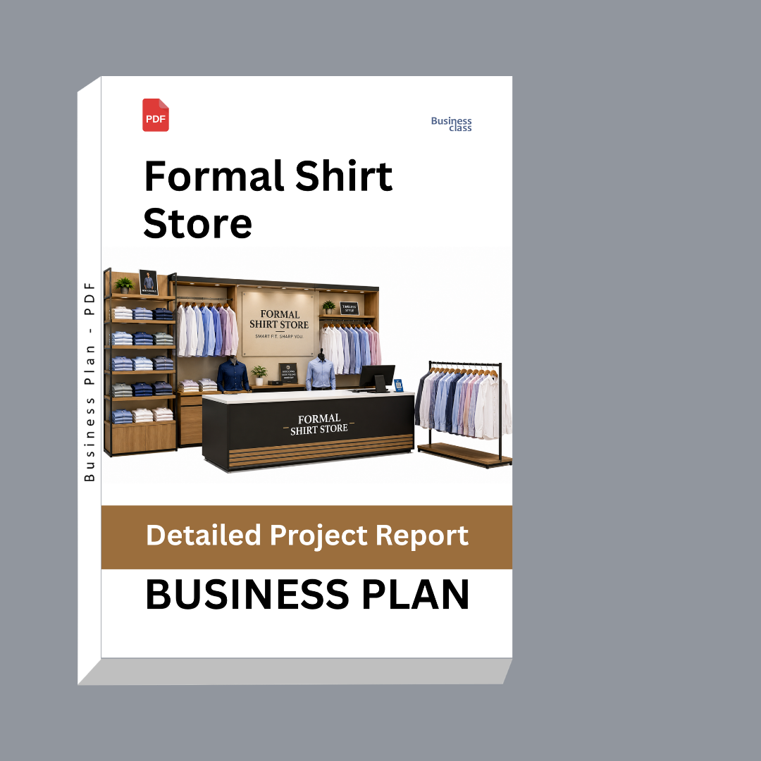 Formal Shirt Store Detailed Project Report – DPR & Business Plan
