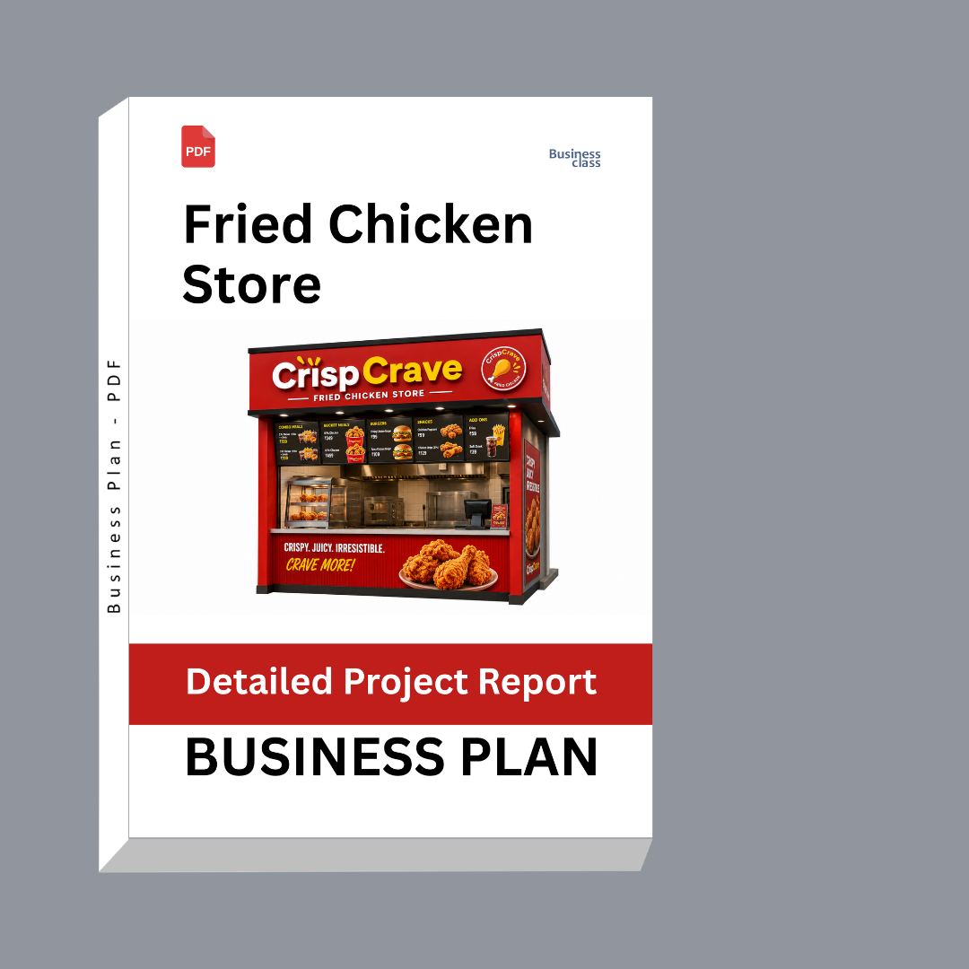 Fried Chicken Store Detailed Project Report – DPR & Business Plan