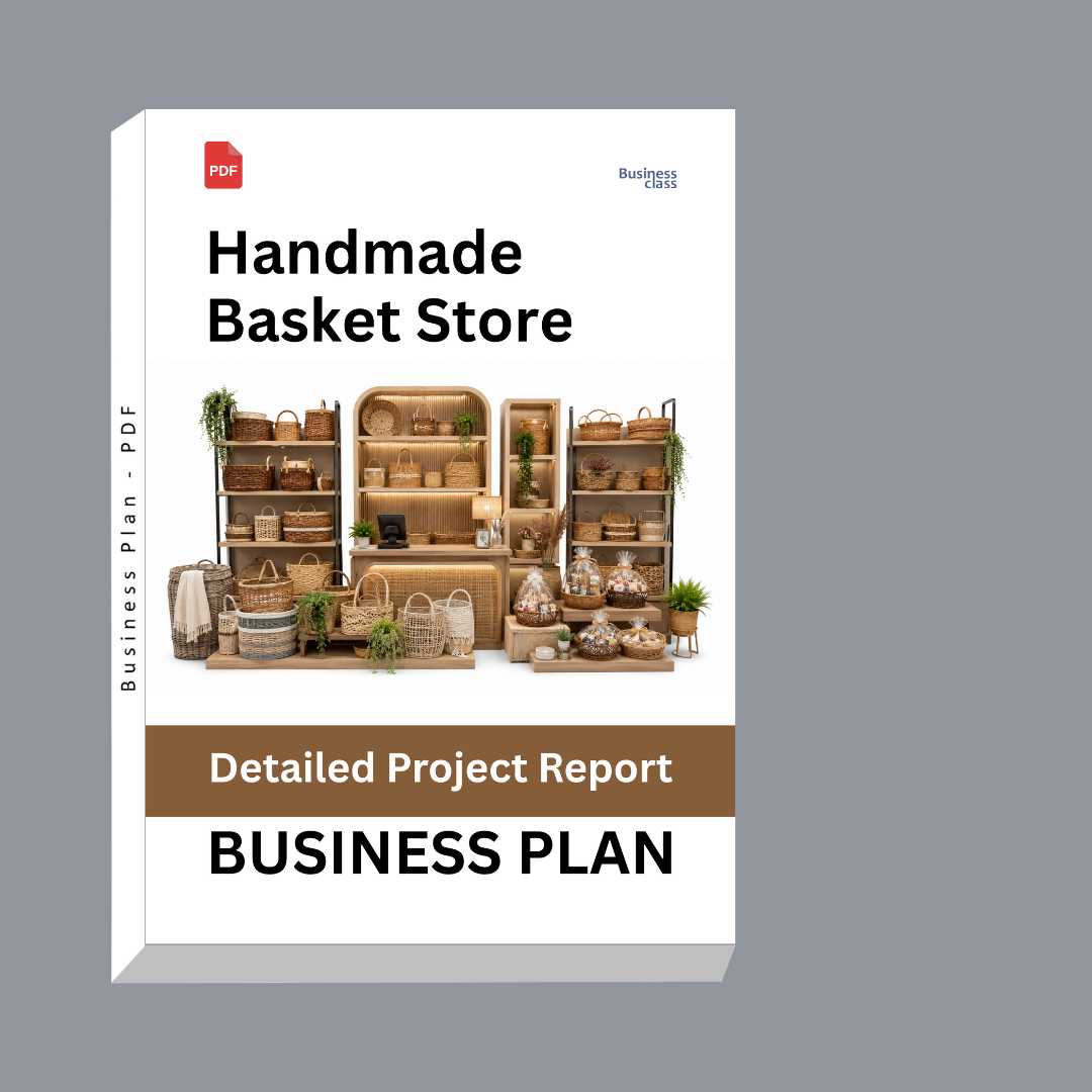 Handmade Basket Store Detailed Project Report – DPR & Business Plan