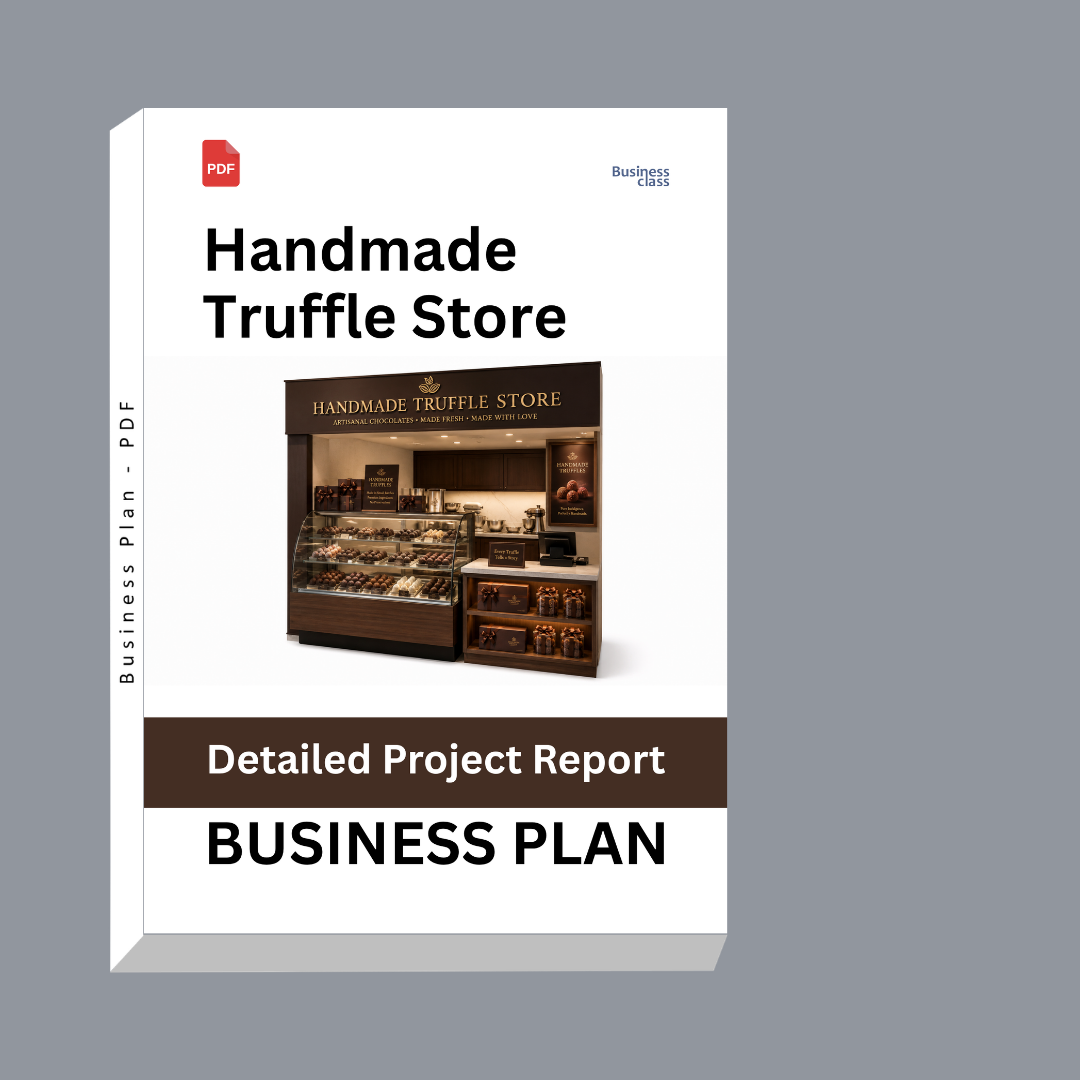 Handmade Truffle Store Detailed Project Report – DPR & Business Plan