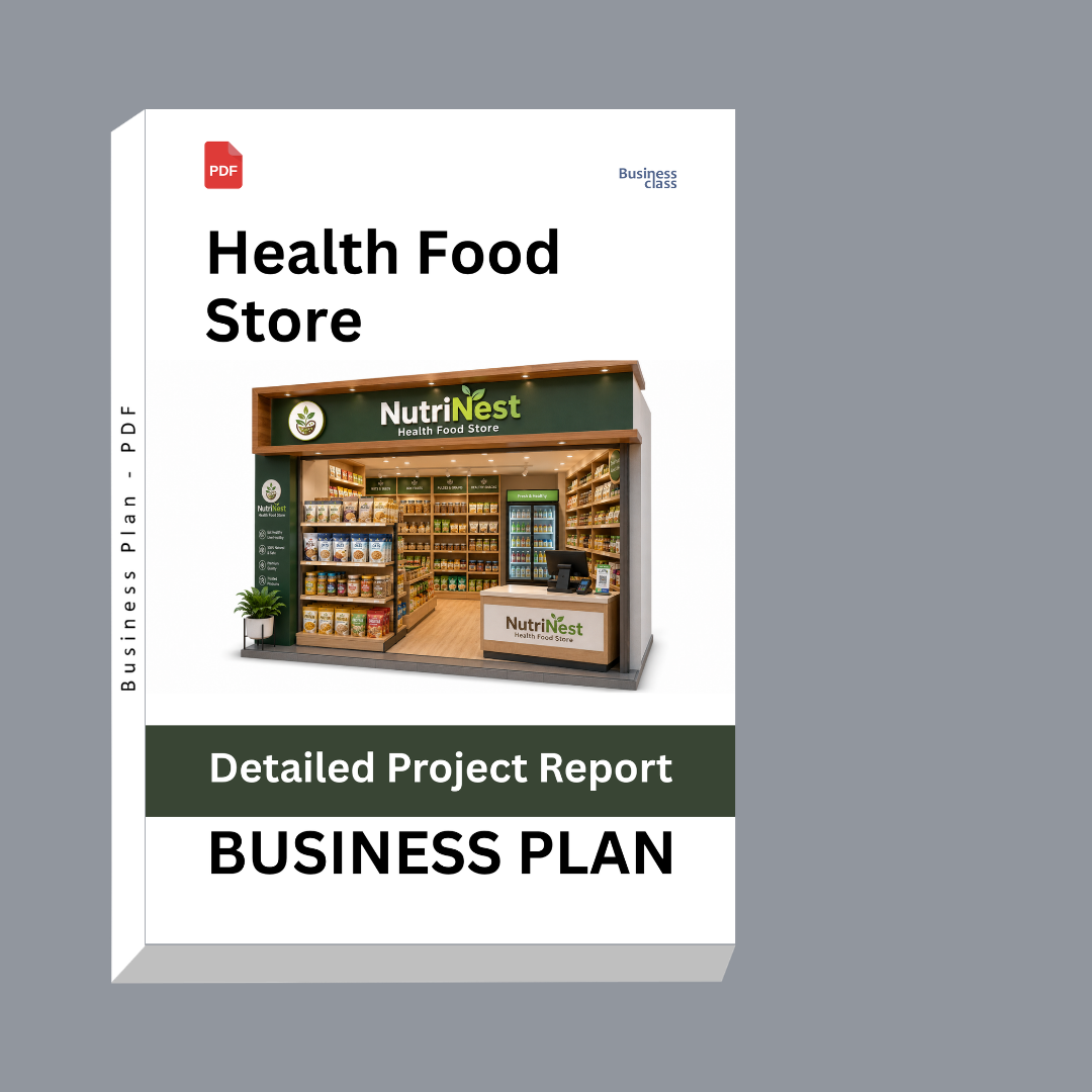 Health Food Store Detailed Project Report – DPR and Business Plan