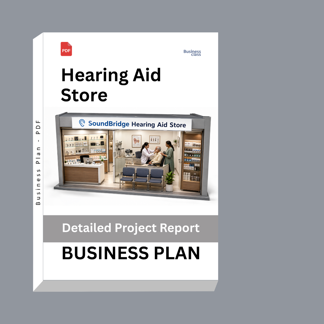 Retail Hearing Aid Store Business Plan & Detailed Project Report – DPR