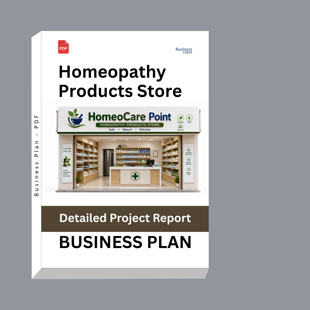 Homeopathy Products Store Detailed Project Report – DPR Business Plan