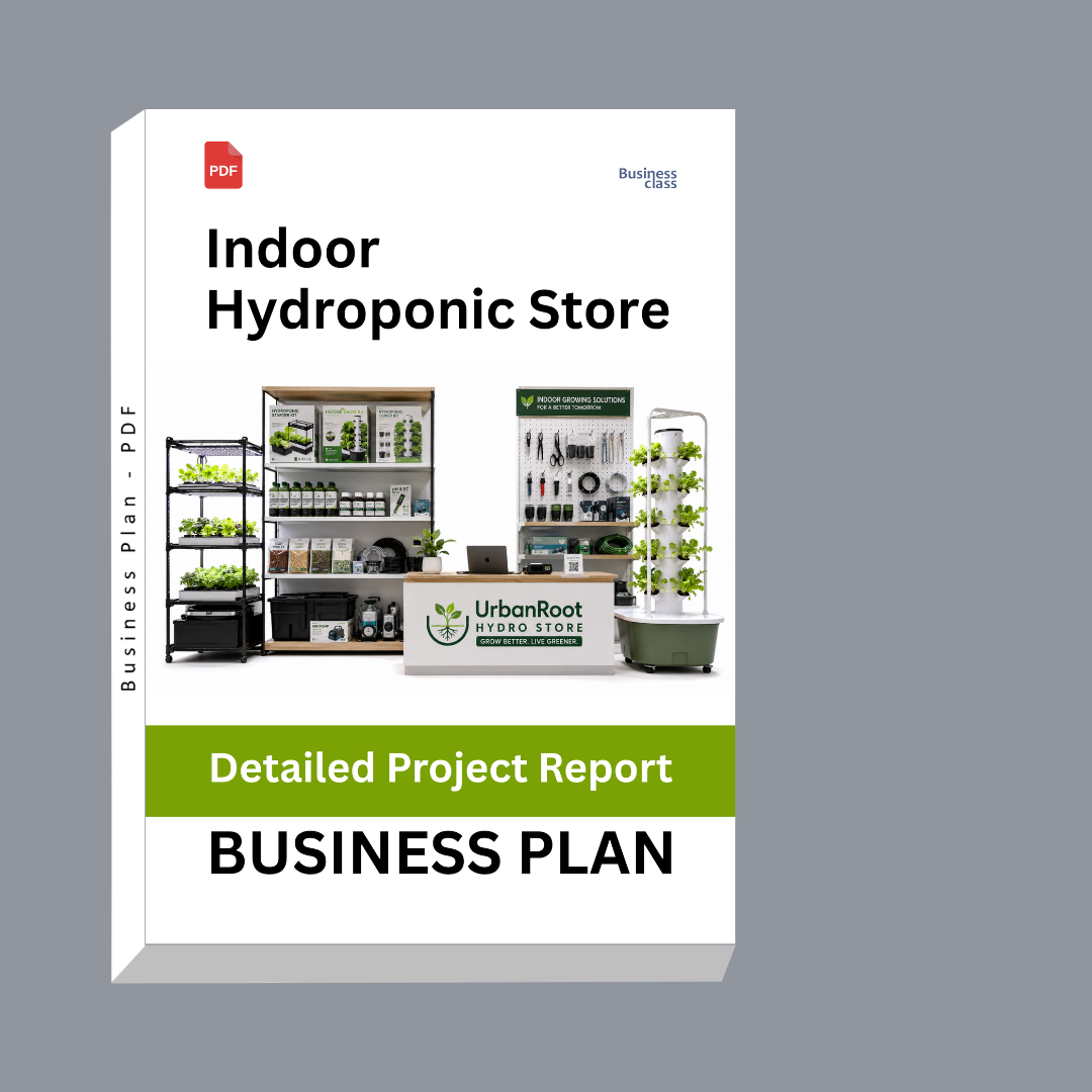 Indoor Hydroponic Store Business Plan | Detailed Project Report – DPR