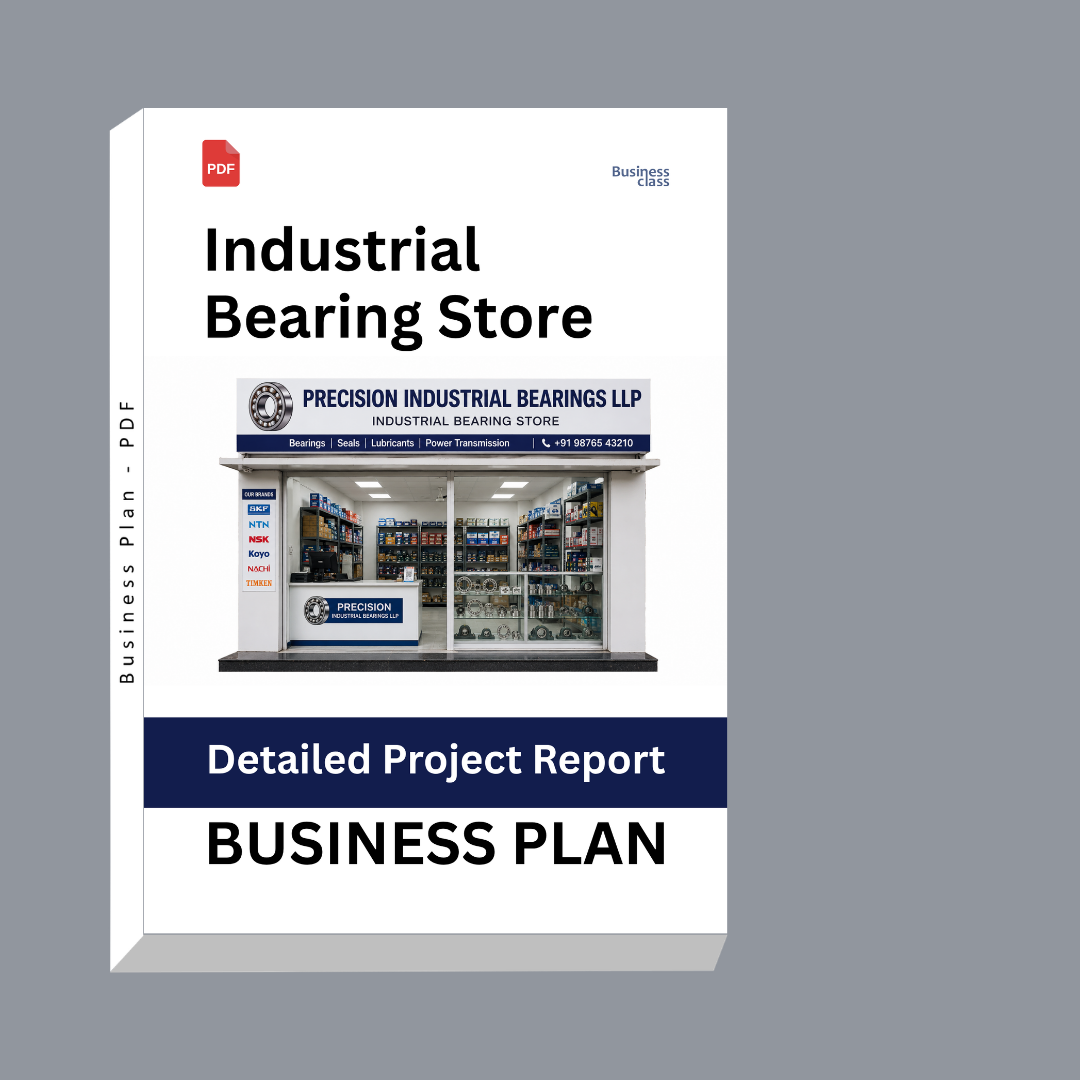 Industrial Bearing Store Business Plan & Detailed Project Report – DPR