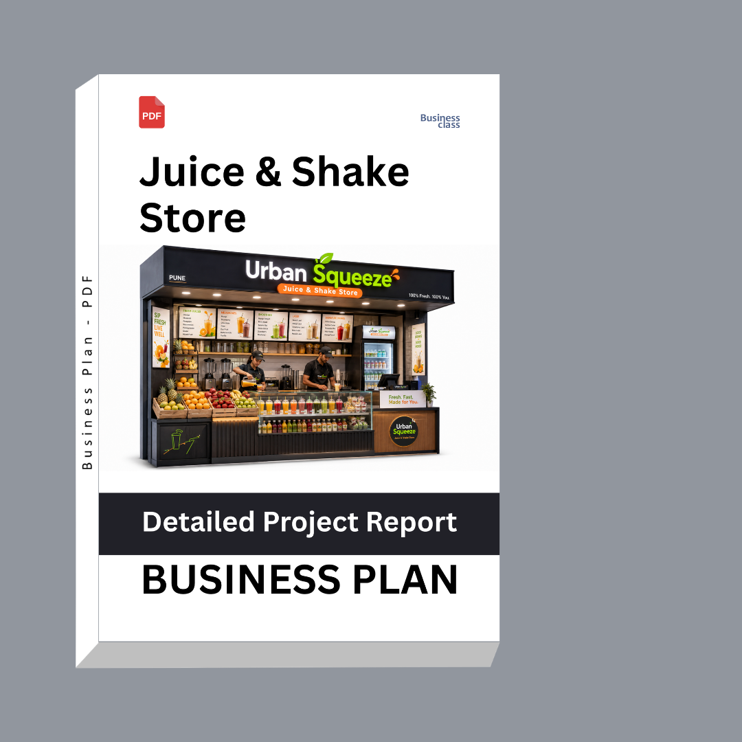 Juice & Shake Store Detailed Project Report – DPR & Business Plan