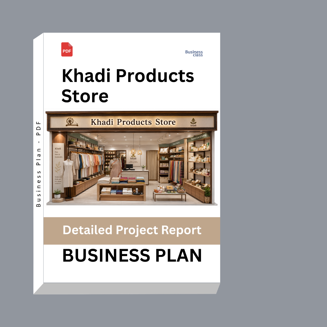 Khadi Products Store Detailed Project Report – DPR & Business Plan