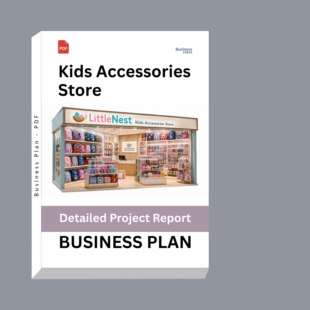 Kids Accessories Store Detailed Project Report – DPR & Business Plan