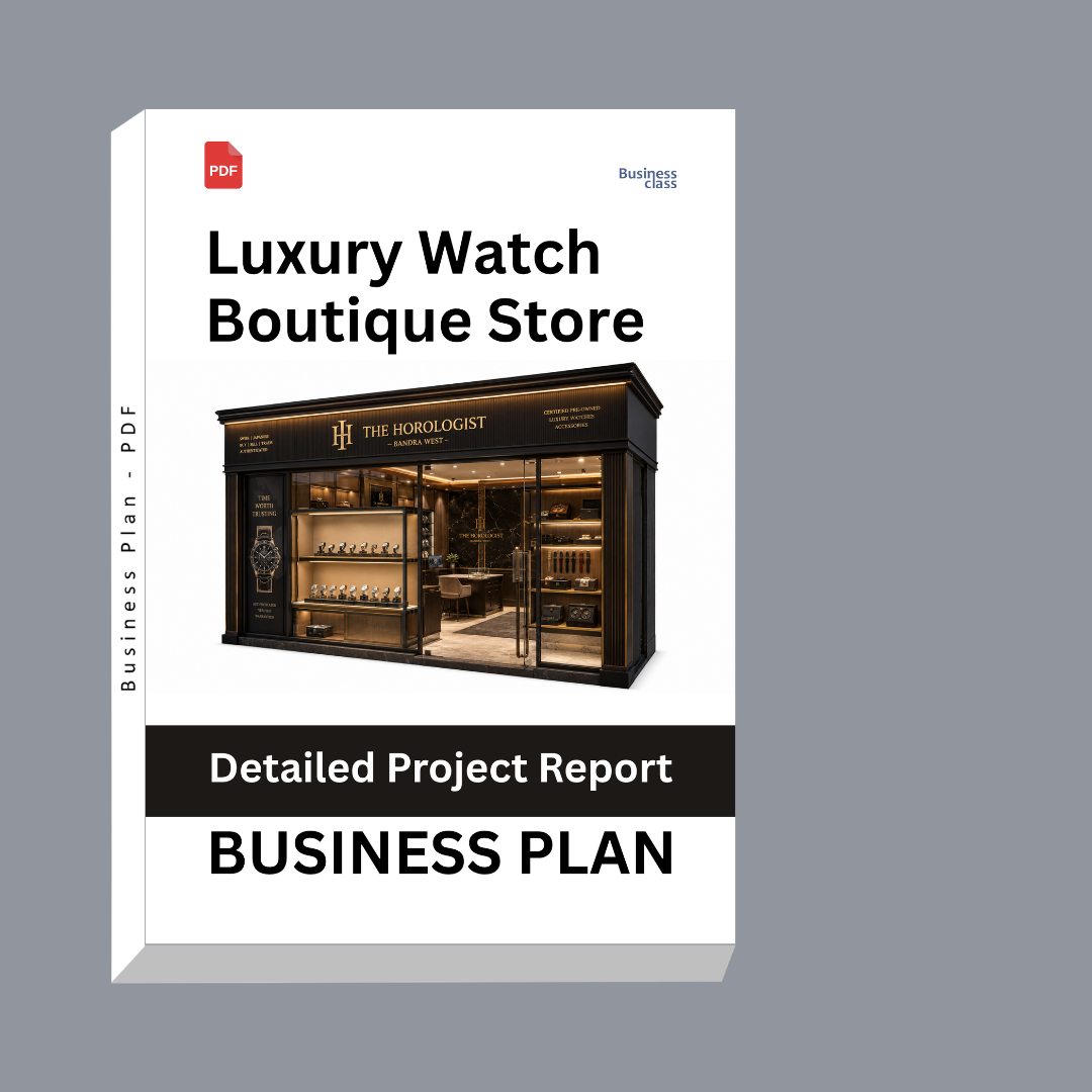 Luxury Watch Boutique Store Business Plan & Detailed Project Report – DPR