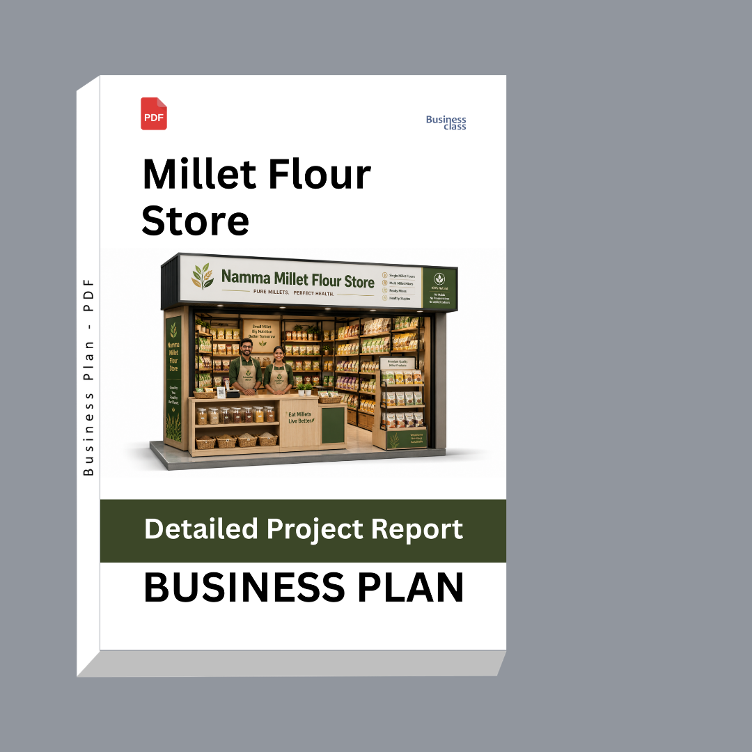 Millet Flour Store Detailed Project Report – DPR & Business Plan