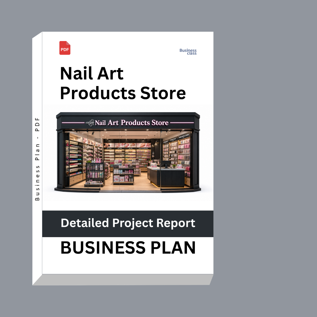 Nail Art Products Store Detailed Project Report – DPR & Business Plan