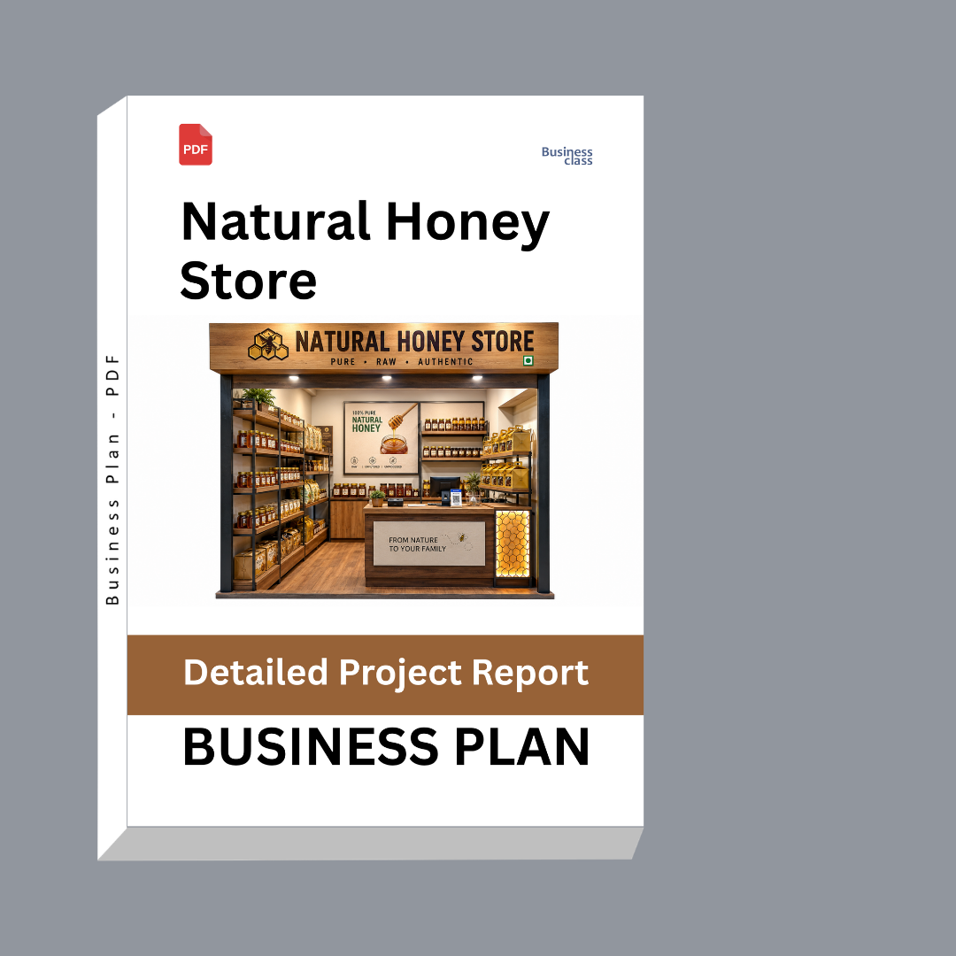 Natural Honey Store Detailed Project Report – DPR & Business Plan