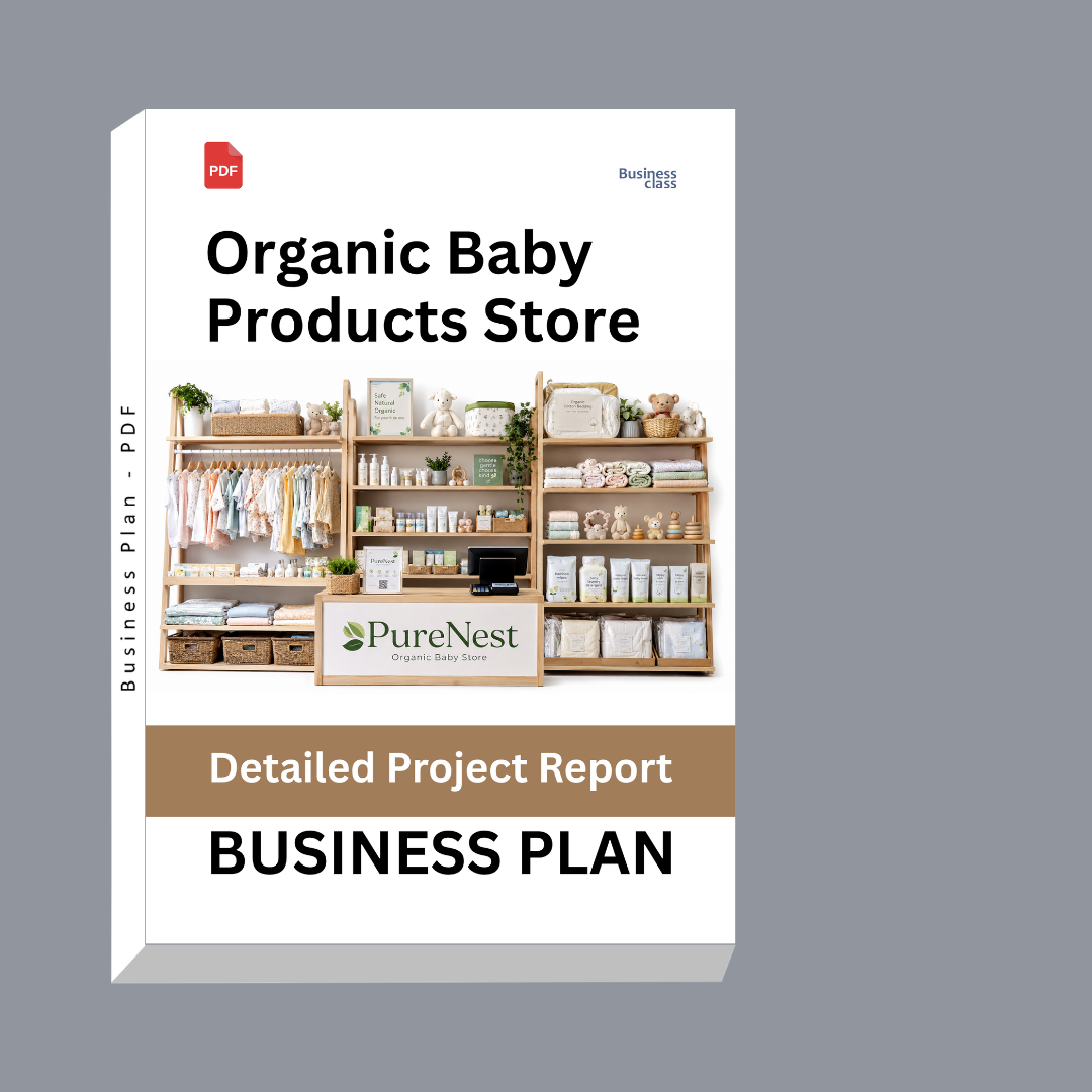 Organic Baby Products Store Detailed Project Report – DPR & Business Plan