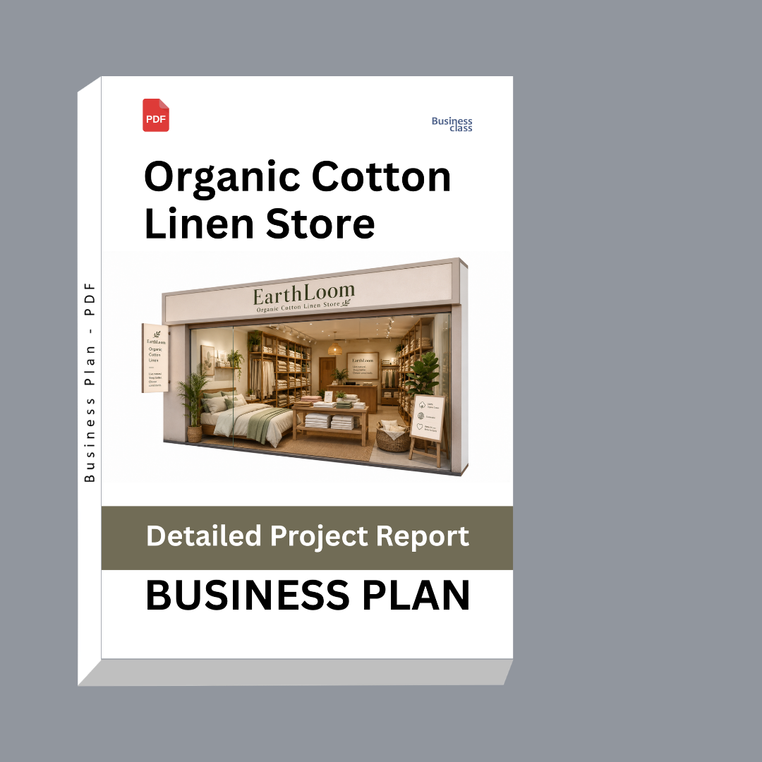 Organic Cotton Linen Store Detailed Project Report – DPR Business Plan